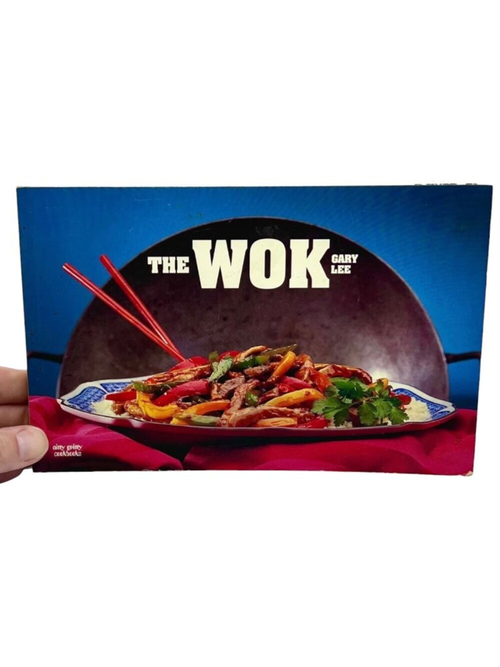 Vintage 1970 The Wok Cookbook Gary Lee Nitty Gritty Paperback Chinese